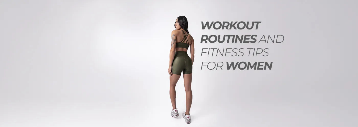 Workout routines and fitness tips for women